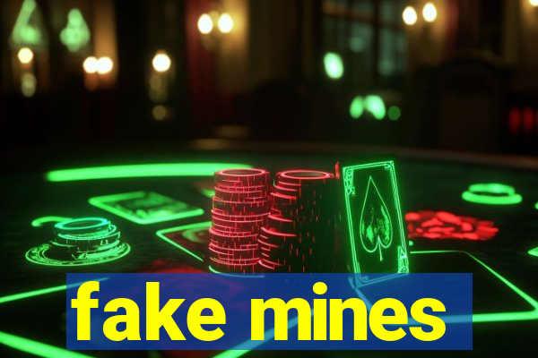 fake mines